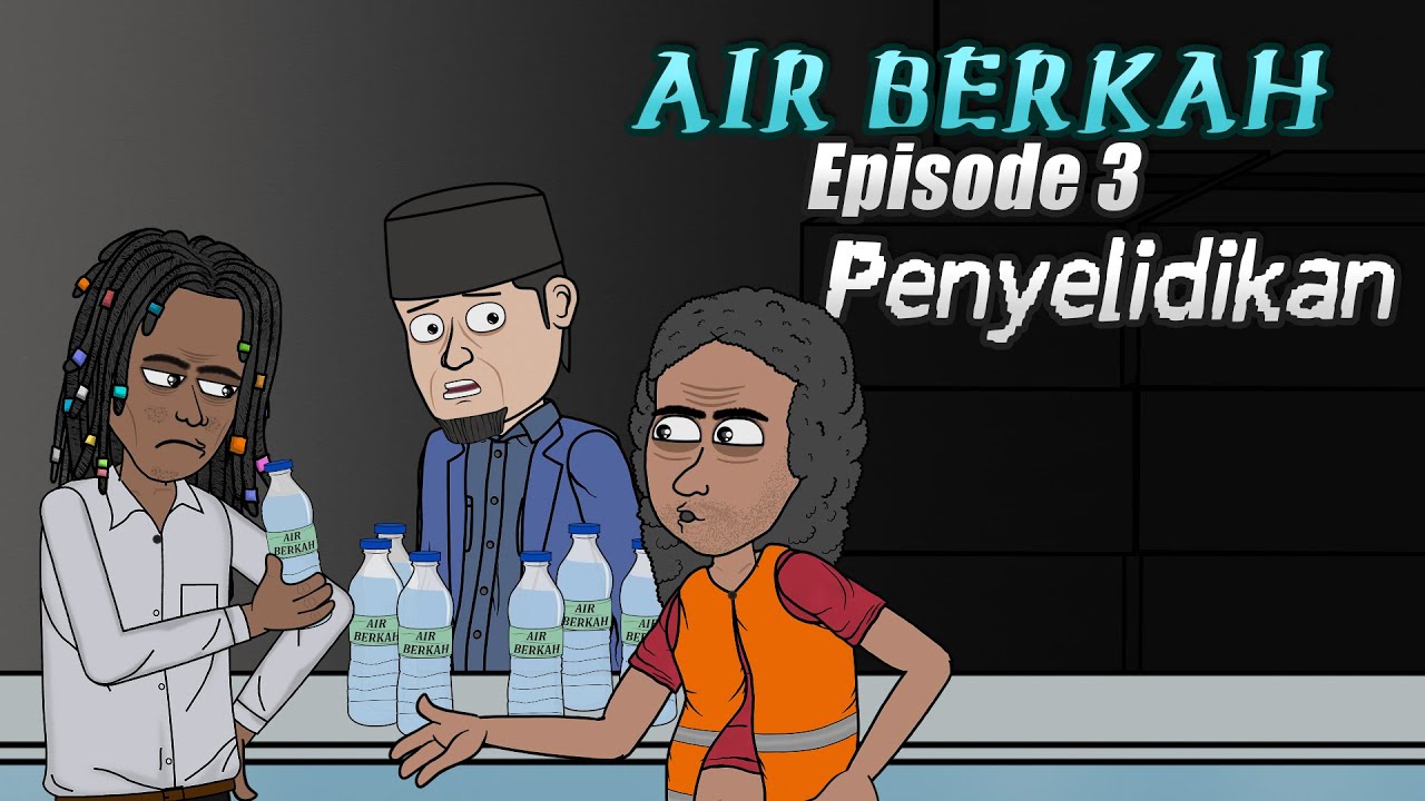 Air Berkah - Episode 3 - Penyelidikan - Trigon - Animasi Lucu - Kartun Lucu