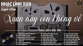 XUÂN NÀY CON KHÔNG VỀ ➤ LK Nhạc BOLERO Trữ Tình MỚI NHẤT 2026 - Nhạc Xưa DIỄN QUÂN Nghe Cực Êm TAI