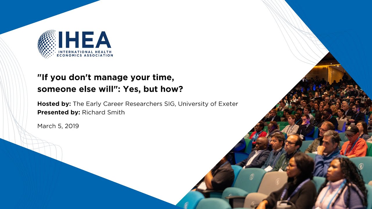 IHEA Webinar March 5 2019 If You Don t Manage Your Time Someone 