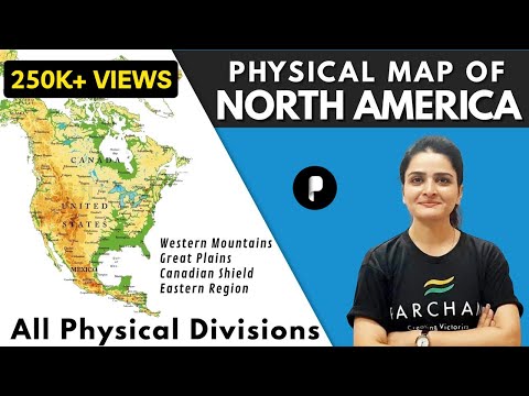 NORTH AMERICA: Physical Divisions | Location, Features & Physical Geography | World Map & Geography