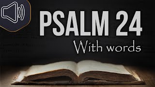Psalm 24 King James Version (KJV) Audio | Holy Bible reading