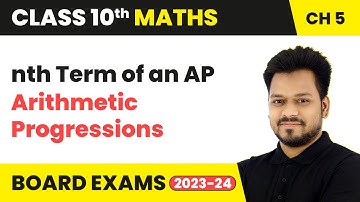 nth Term of an AP - Arithmetic Progressions | Class 10 Maths Chapter 5 | CBSE