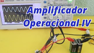 El Amplificador Operacional - Parte IV