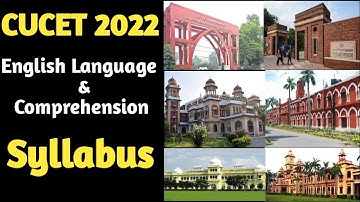 CUCET 2022 English Language and Comprehension / English Reading syllabus for / CUCET syllabus for ug