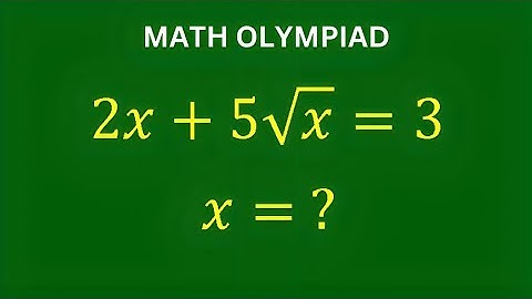 A Very Nice Math Olympiad Problem | Solve for the value of x ? | Algebra