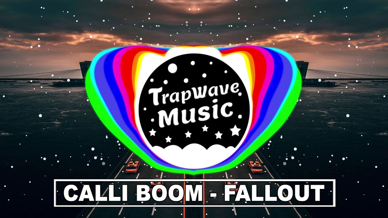 Calli Boom - Fallout [TrapWaveMusic]
