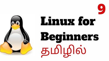 Linux for Beginners #09 | Linux in Tamil | #linuxintamil #linuxforbeginners
