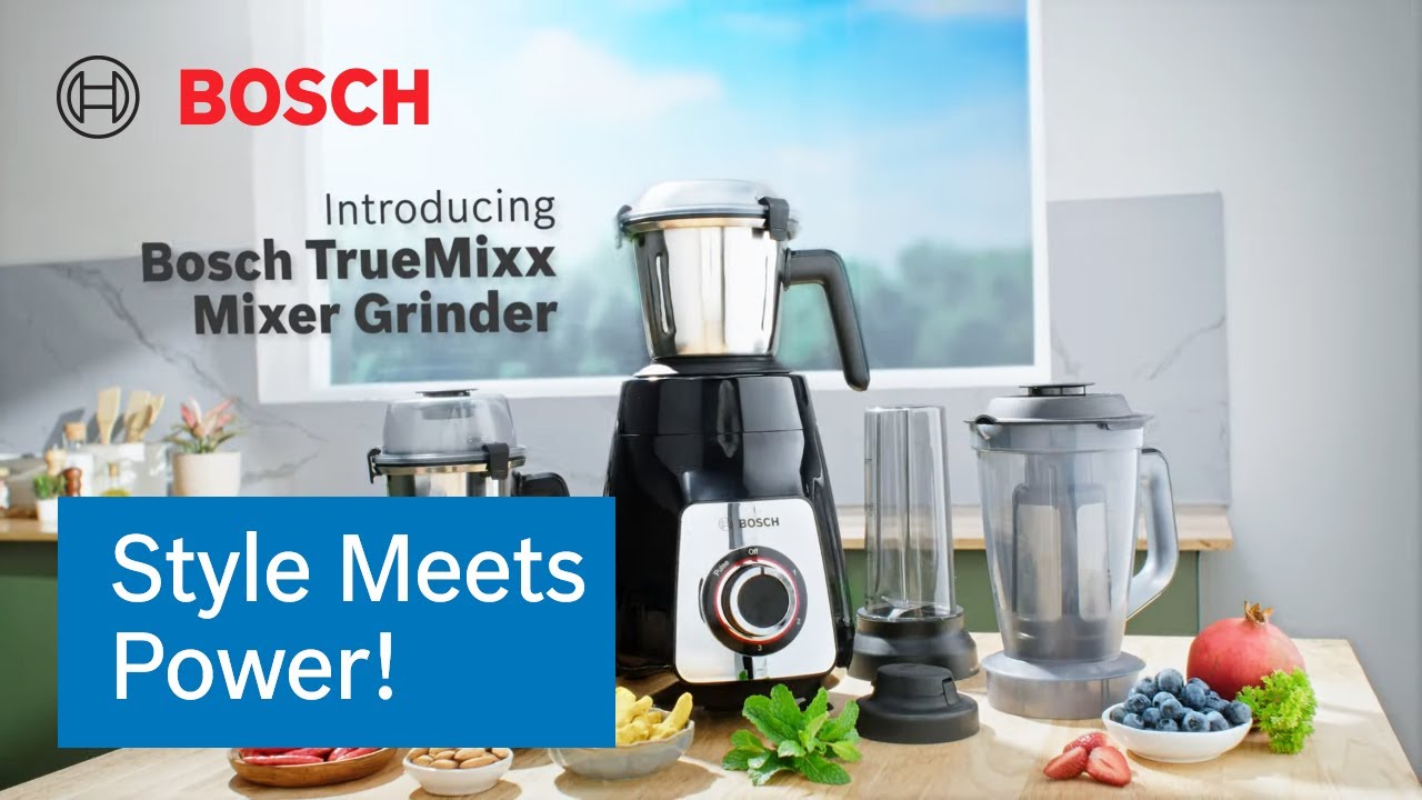 Bosch TrueMixx Mixer Grinder | Premium Design WITHOUT Compromising on Power | Bosch Home India
