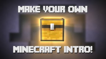 How to make you own Animated Minecraft Intro!!! [Tutorial part 2]