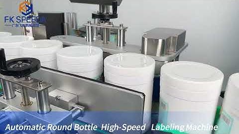 FK803H Automatic High Speed ​​Round Bottle Rolling Labeling Machine