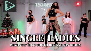  Single Ladies  I Beyonce I Rico South Reggaeton Remix I Beginner Class By Tmind Troopers Studio