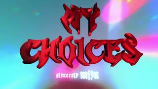 Zelly Ocho - My Choices (Official Music Video) #VLAD2020