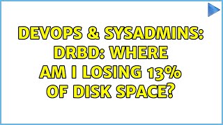 DevOps & SysAdmins: DRBD: Where am I losing 13% of disk space?
