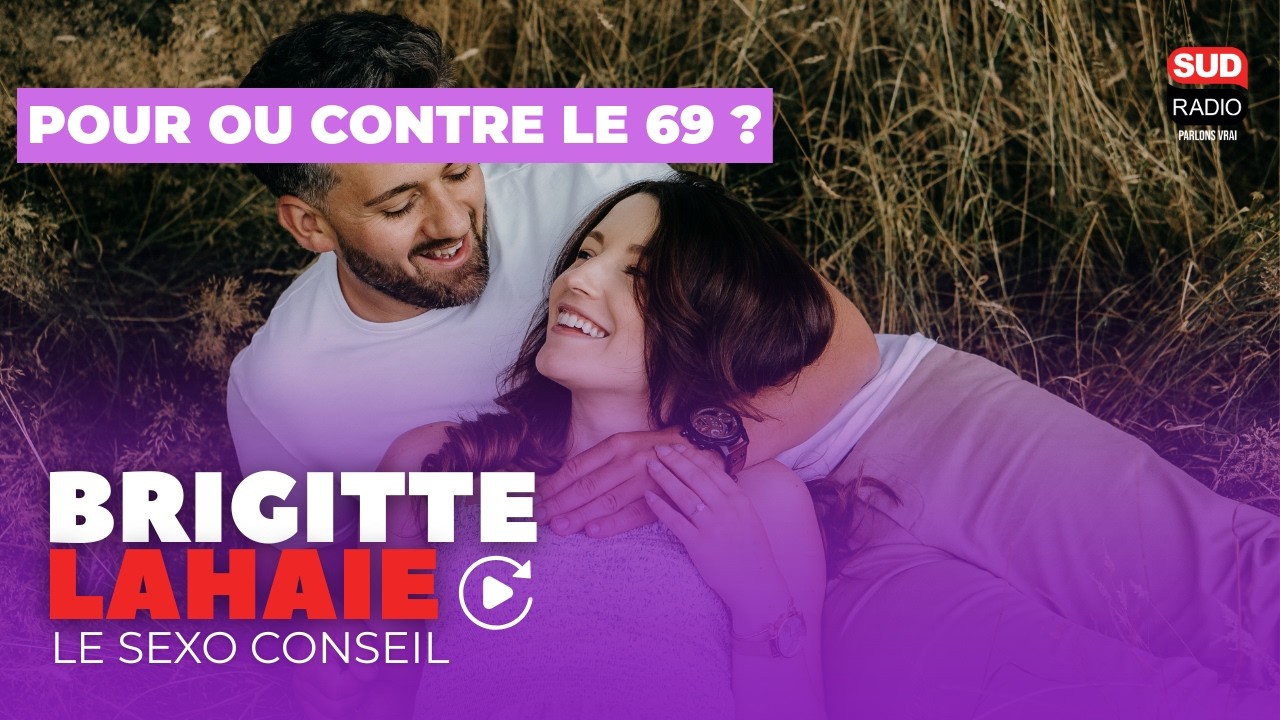 Pour ou contre le 69 ? - Le sexo conseil