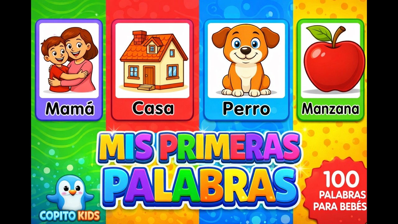 100 Primeras Palabras para Bebés y Niños 👶✨ | Aprende Jugando 🍎🚗