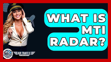 What Is MTI Radar? - Air Traffic Insider
