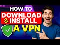 How To Download Install A VPN Essential Tips For A Smooth VPN Download 