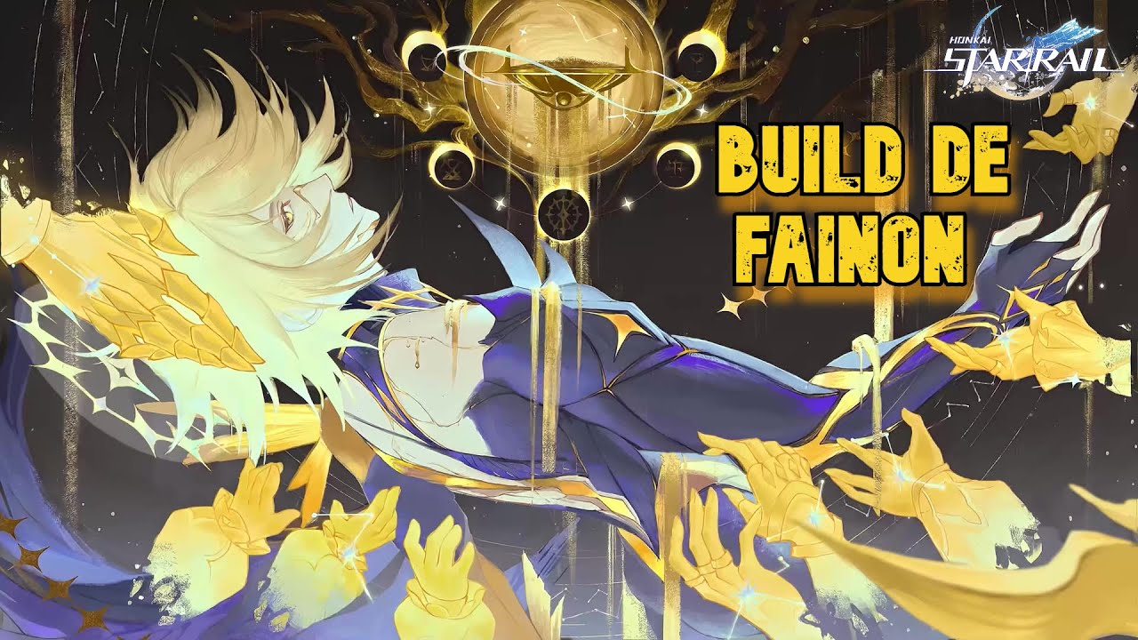 BUILD DE FAINON EN 15 MINUTOS O MAS HONKAI STAR RAIL