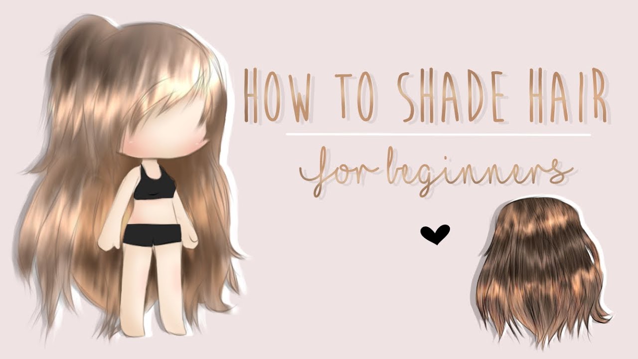 How To Shade Edit Gacha Hair For Beginners Tutorial 250 Sub Special Youtube