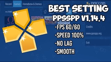 Best Setting PPSSPP V1.14.4 APK 2023