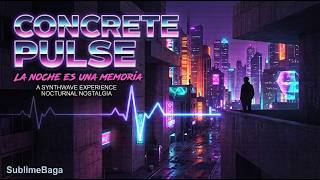 Concrete Pulse | Cyberpunk Night Drive Music 🌃 [SublimeBaga]