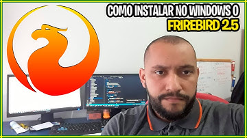 Como instalar o Firebird 2 5 no Windows