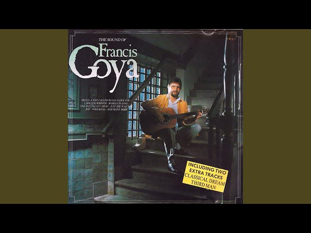 Francis Goya - I Just Called To Say I Love You