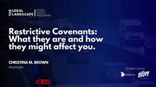 S1 Ep10 | Restrictive Covenants: What they are and how they might affect you.
