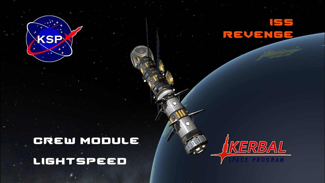 [KSP] NEW ISS - Crew module