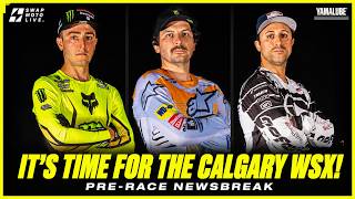 It's Time For the Calgary WSX! | Pre-Race Newsbreak