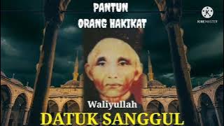 🔴PANTUN ORANG HAKIKAT DATUK SANGGUL