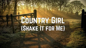 Luke Bryan - Country Girl (Shake It For Me) (Lyrics)