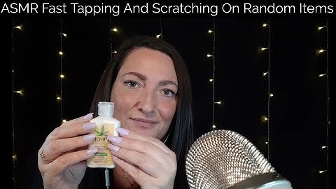 ASMR Fast Tapping And Scratching On Random Items
