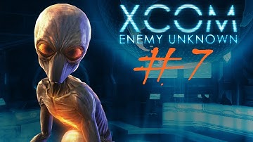 ALIENS ON A TRAIN!! | XCOM: Enemy Unknown #7