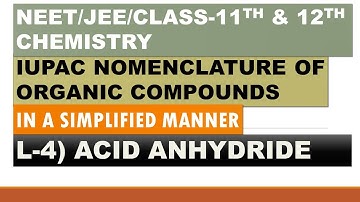 1.4 IUPAC NOMENCLATURE OF ORGANIC COMPOUNDS | (3) | ACID ANHYDRIDE