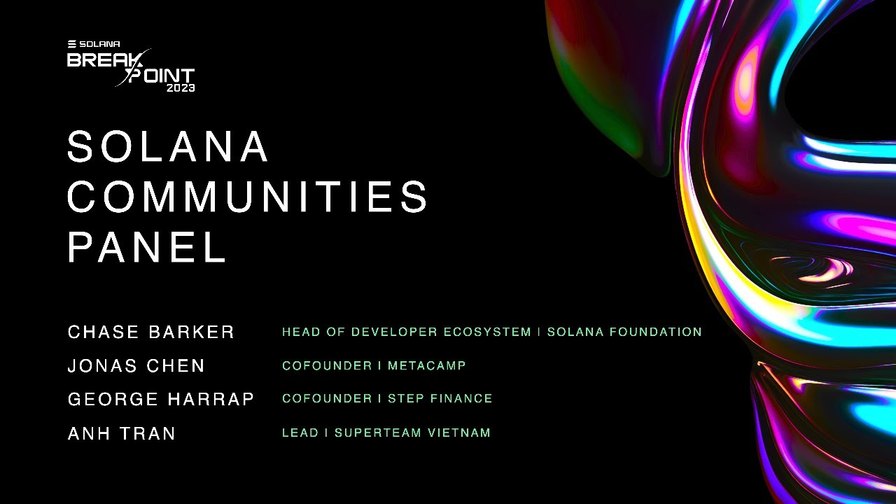 Breakpoint 2023: Solana Communities Panel