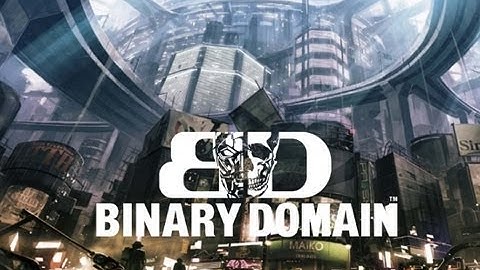 Binary Domain - Starting Block 1/2 - PS3 Xbox360