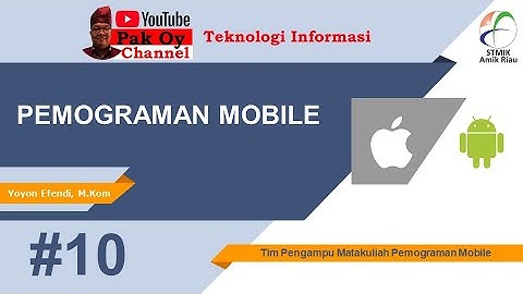 Pemograman Mobile Pertemuan 10 Teknologi Informasi