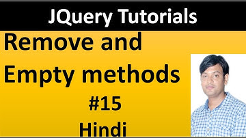 JQuery Tutorial For Beginners 15: Remove and Empty Function in Hindi