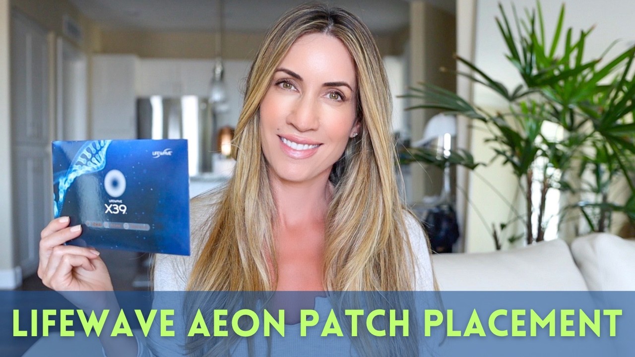 Lifewave Aeon Patch Placement - YouTube