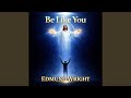 Be Like You