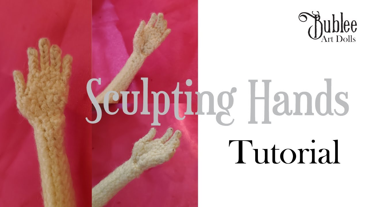 Hands Needle sculpting Crochet dolls YouTube