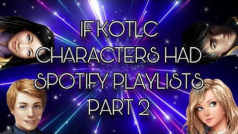 If KOTLC Characters Had Spotify Playlists | Part 2 | Mak and Chyss