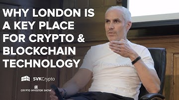 Why London Is a Key Place for Crypto and Blockchain Technology