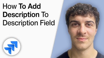 How to Add a Description to the Description Field in Jira [2025 Full Guide]