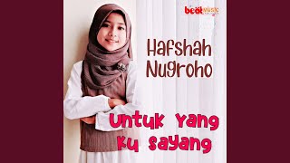 Untuk Yang Ku Sayang