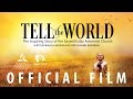 Official Film "Tell the World" (Subs: Bahasa Indonesia)