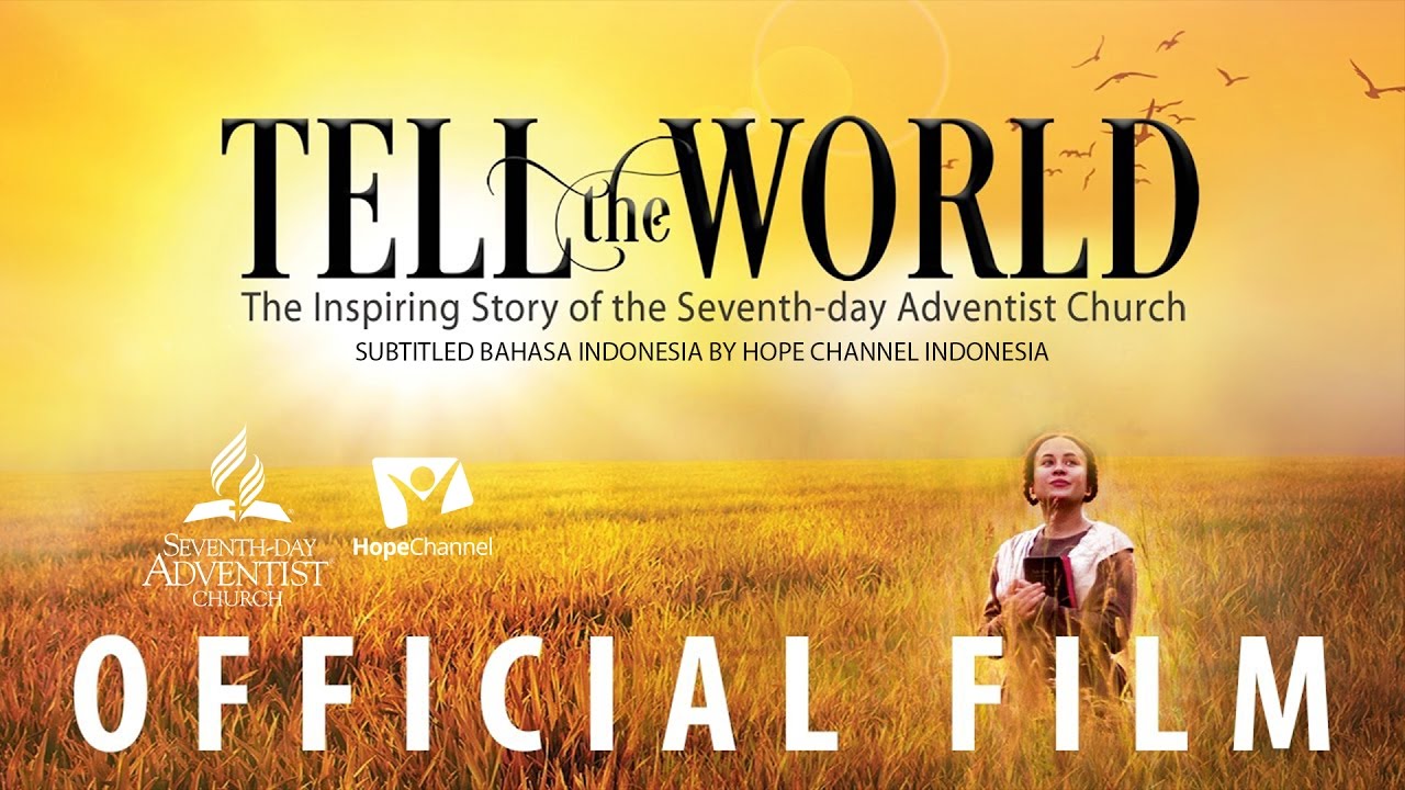 Official Film Tell the World Subs Bahasa Indonesia