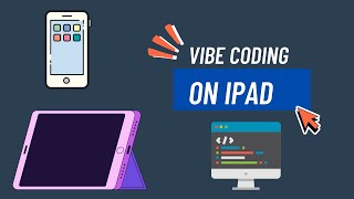 Vibe Coding on an iPad