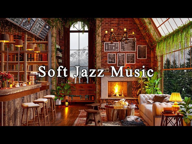 Soft Jazz Instrumental Music & Cozy Coffee Shhop Ambience☕Jazz Relaxing Music for Study, Work, Focus class=
